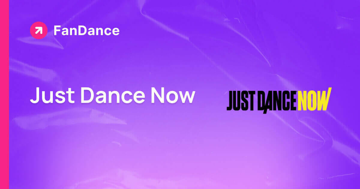 Just Dance Now — FanDance танцевальные и ритм игры